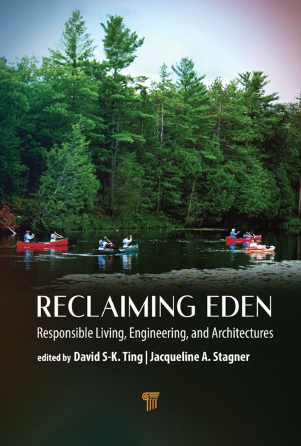 Book cover of: Reclaiming Eden. By: David S. K. Ting