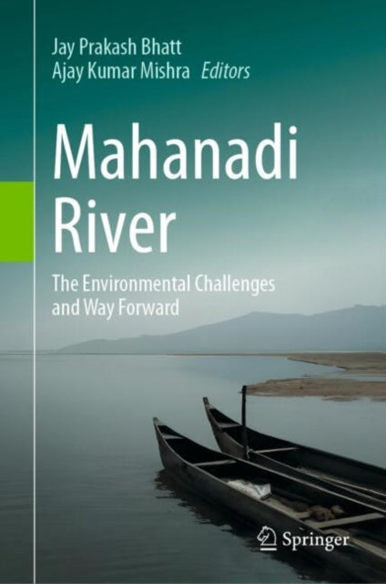 Book cover of: Mahanadi River. By: Jay Prakash Bhatt
