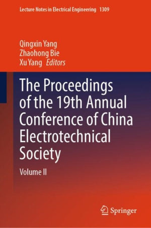 The Proceedings of the 19th Annual Conference of China Electrotechnical Society