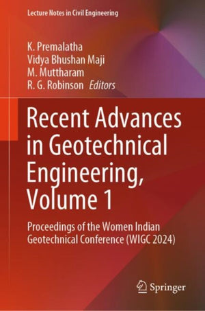 Recent Advances in Geotechnical Engineering, Volume 1