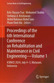 Book cover of: Proceedings of the 6th International Conference on Rehabilitation and Maintenance in Civil Engineering—Volume 1