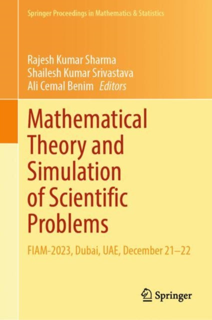 Book cover of: Mathematical Theory and Simulation of Scientific Problems. By: Rajesh Kumar Sharma