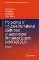 Book cover of: Proceedings of 4th 2024 International Conference on Autonomous Unmanned Systems (4th ICAUS 2024)