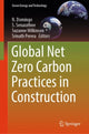 Book cover of: Global Net Zero Carbon Practices in Construction. By: Niluka Domingo
