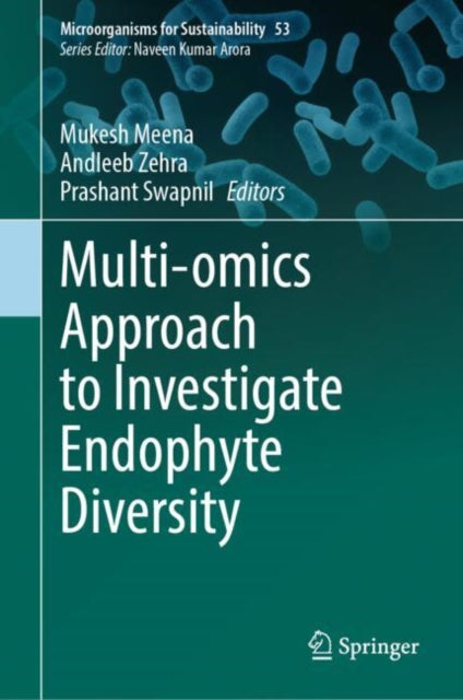 Multi-omics Approach to Investigate Endophyte Diversity