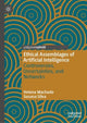 Book cover of: Ethical Assemblages of Artificial Intelligence