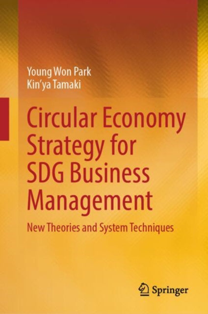 Book cover of: Circular Economy Strategy for SDG Business Management