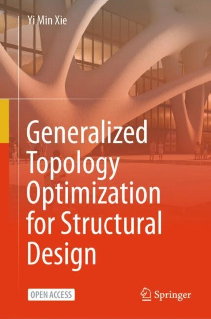 Book cover of: Generalized Topology Optimization for Structural Design