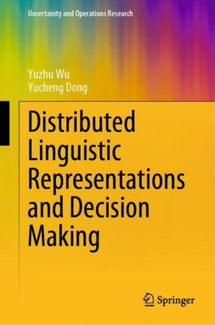 Book cover of: Distributed Linguistic Representations and Decision Making