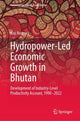 Book cover of: Hydropower-Led Economic Growth in Bhutan