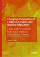 Book cover of: Changing Dimensions of Financial Services and Banking Regulation