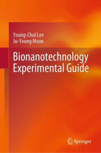 Bionanotechnology Experimental Guide