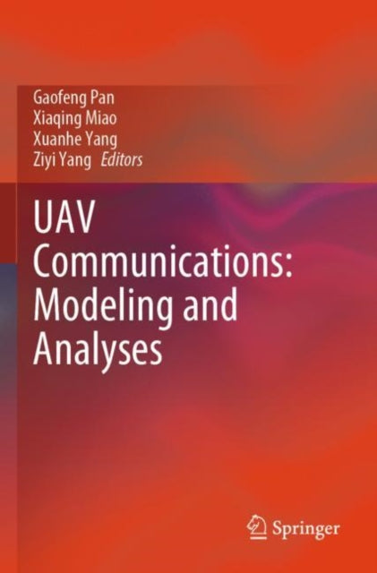 Book cover of: UAV Communications: Modeling and Analyses