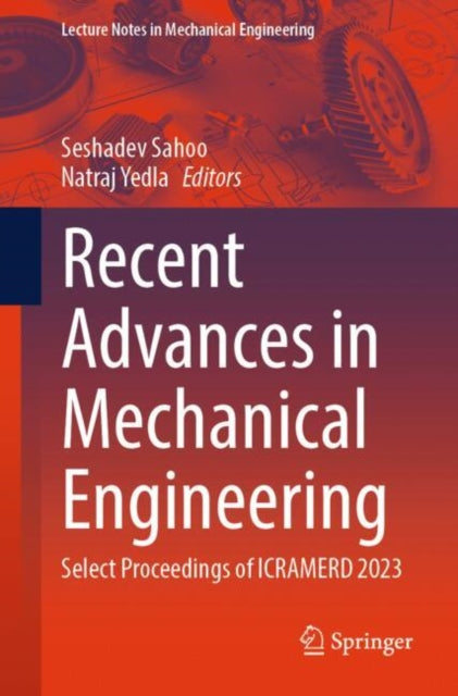 Book cover of: Recent Advances in Mechanical Engineering. By: Seshadev Sahoo