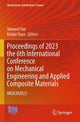 Book cover of: Proceedings of 2023 the 6th International Conference on Mechanical Engineering and Applied Composite Materials