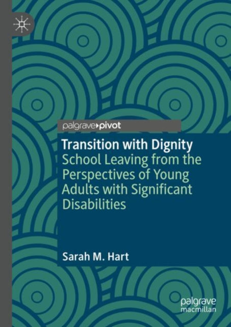 Book cover of: Transition with Dignity. By: Sarah M. Hart