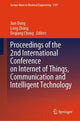 Book cover of: Proceedings of the 2nd International Conference on Internet of Things, Communication and Intelligent Technology. By: Jian Dong