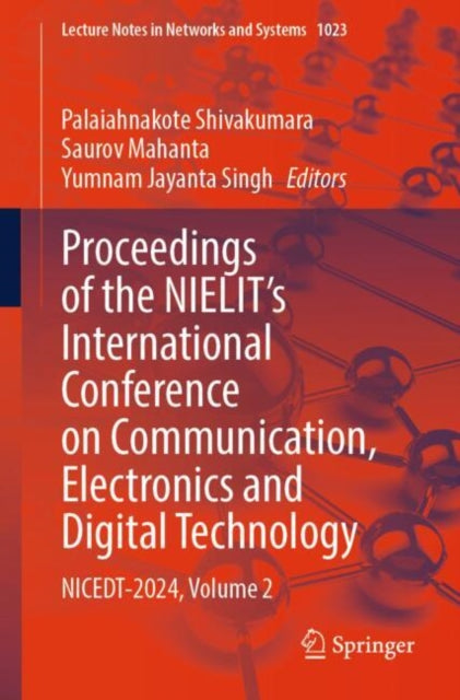 Book cover of: Proceedings of the NIELIT's International Conference on Communication, Electronics and Digital Technology. By: Palaiahnakote Shivakumara