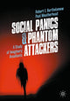 Book cover of: Social Panics & Phantom Attackers. By: Robert E. Bartholomew