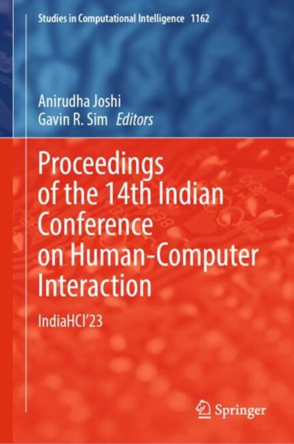 Book cover of: Proceedings of the 14th Indian Conference on Human-Computer Interaction. By: Anirudha Joshi