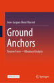 Book cover of: Ground Anchors. By: Jean-Jacques Henri RINCENT