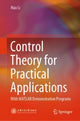 Book cover of: Control Theory for Practical Applications. By: Hao LI