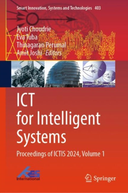 Book cover of: ICT for Intelligent Systems. By: Jyoti Choudrie