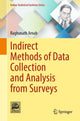 Book cover of: Indirect Methods of Data Collection and Analysis from Surveys. By: Raghunath Arnab