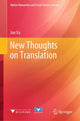 Book cover of: New Thoughts on Translation. By: Jun Xu