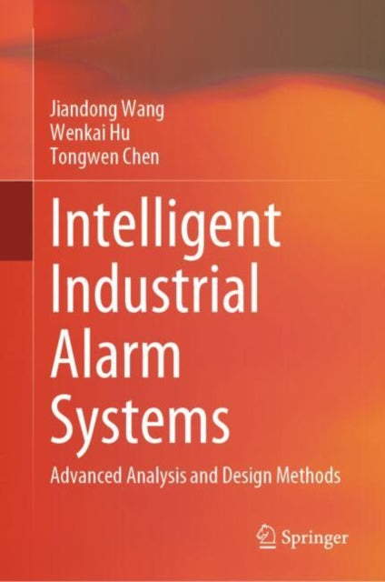 Book cover of: Intelligent Industrial Alarm Systems. By: Jiandong Wang