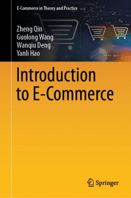 Book cover of: Introduction to E-Commerce. By: Zheng Qin