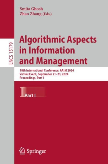Book cover of: Algorithmic Aspects in Information and Management. By: Smita Ghosh