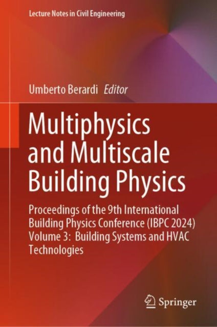 Book cover of: Multiphysics and Multiscale Building Physics. By: Umberto Berardi