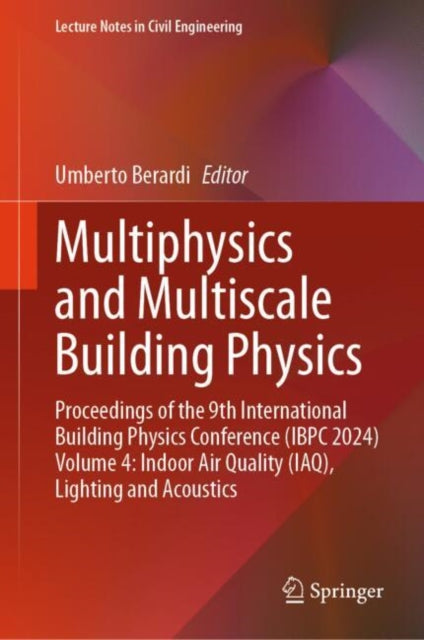 Book cover of: Multiphysics and Multiscale Building Physics. By: Umberto Berardi