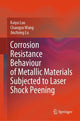 Book cover of: Corrosion Resistance Behaviour of Metallic Materials Subjected to Laser Shock Peening