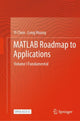 Book cover of: MATLAB Roadmap to Applications. By: Yi Chen