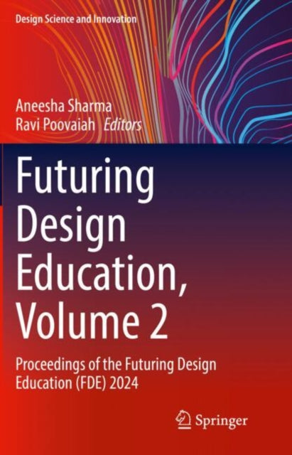 Book cover of: Futuring Design Education, Volume 2