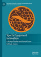 Book cover of: Sports Equipment Innovation. By: Raffaele Cecere