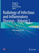 Book cover of: Radiology of Infectious and Inflammatory Diseases - Volume 1. By: Hongjun Li