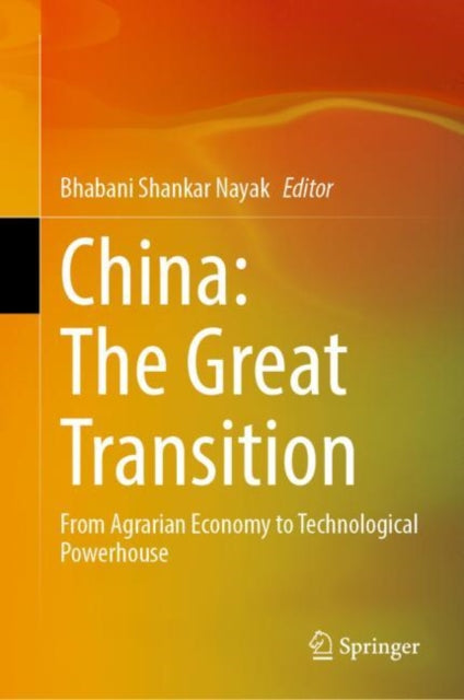 Book cover of: China: The Great Transition. By: Bhabani Shankar Nayak
