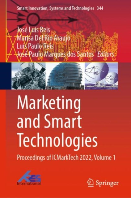 Book cover of: Marketing and Smart Technologies. By: José Luís Reis