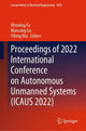 Book cover of: Proceedings of 2022 International Conference on Autonomous Unmanned Systems (ICAUS 2022). By: Wenxing Fu