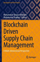 Book cover of: Blockchain Driven Supply Chain Management