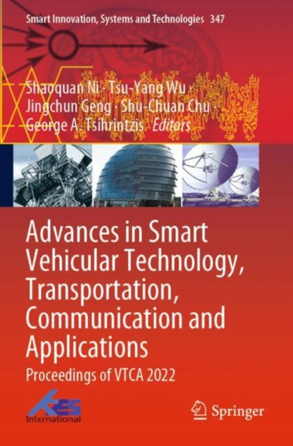 Book cover of: Advances in Smart Vehicular Technology, Transportation, Communication and Applications. By: Shaoquan Ni
