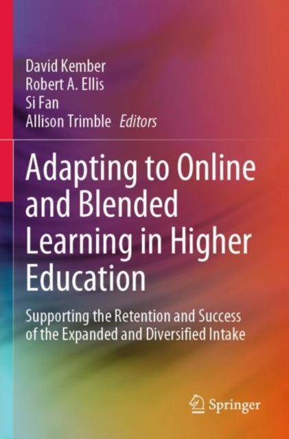 Book cover of: Adapting to Online and Blended Learning in Higher Education. By: David Kember
