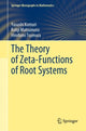 Book cover of: Theory of Zeta-Functions of Root Systems. By: Yasushi Komori