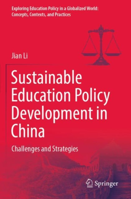 Book cover of: Sustainable Education Policy Development in China. By: Jian Li