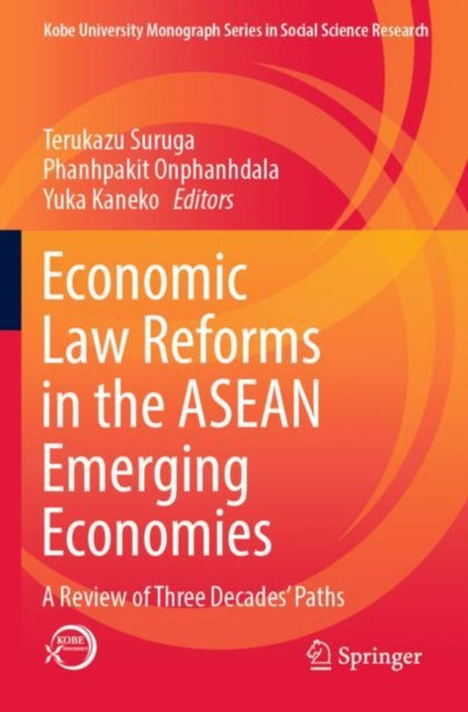 Book cover of: Economic Law Reforms in the ASEAN Emerging Economies. By: Terukazu Suruga