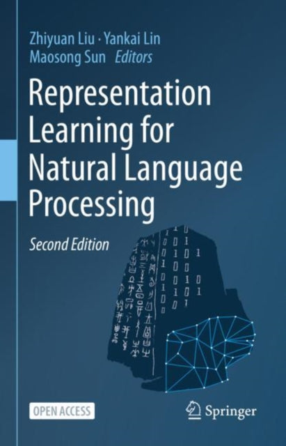 Book cover of: Representation Learning for Natural Language Processing. By: Zhiyuan Liu