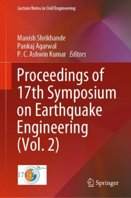 Book cover of: Proceedings of 17th Symposium on Earthquake Engineering (Vol. 2). By: Manish Shrikhande